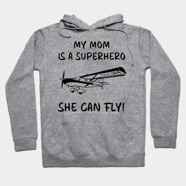 My mom is a super hero, she can fly! Hoodie by The Creative Palette